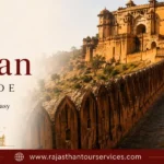 Rajasthan Travel Guide 2026