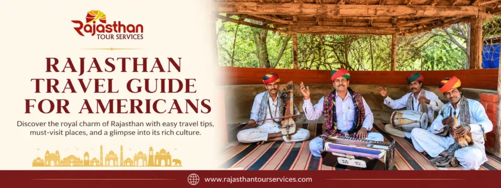 Rajasthan Travel Guide for Americans
