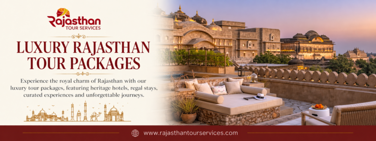 Luxury Rajasthan Tour Packages